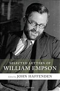 Selected Letters of William Empson (Hardcover)