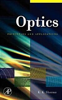 Optics: Principles and Applications (Hardcover)