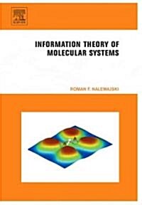 Information Theory of Molecular Systems (Hardcover)