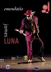 James Luna: Emendatio [With DVD] (Paperback)