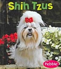 Shih Tzus (Library Binding)