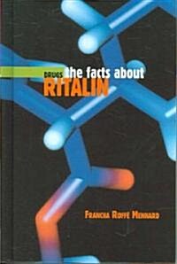 The Facts about Ritalin (Library Binding)