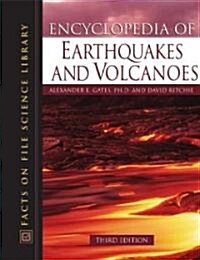 Encyclopedia of Earthquakes And Volcanoes (Hardcover, 3rd)