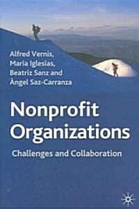 Nonprofit Organizations: Challenges and Collaboration (Hardcover)