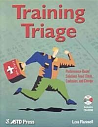 Training Triage [With CDROM] (Paperback)