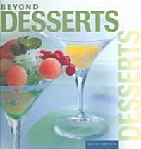 Beyond Desserts (Hardcover)