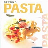 Beyond Pasta (Hardcover)