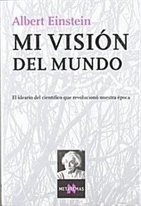 Mi Vision Del Mundo / World As I See It (Paperback, Translation)