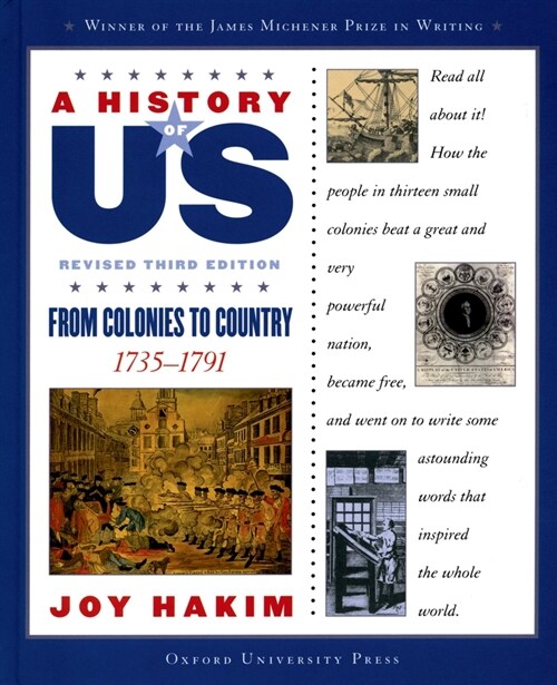 A History of Us: From Colonies to Country: 1735-1791a History of Us Book Three (Hardcover, 3, Revised)