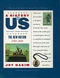 A History of Us: The New Nation: 1789-1850a History of Us Book Four (Hardcover, 3, Revised)