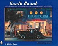 South Beach: Two Decades of Deco District Paintings by Mark Rutkowski (Paperback)