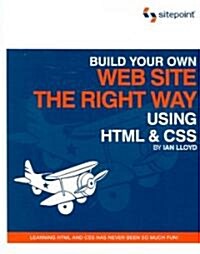 Build Your Own Website the Right Way Using HTML & CSS (Paperback)