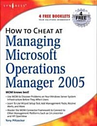 How to Cheat at Managing Microsoft Operations Manager 2005 (Paperback)