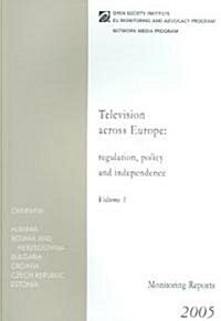 Television Across Europe: Regulation, Policy and Independence (Paperback)