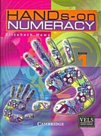 Hands-on Numeracy Book 1 (Paperback)