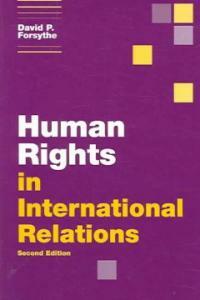 Human rights in international relations 2nd ed