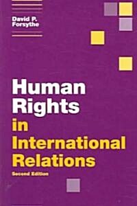 Human Rights in International Relations (Paperback, 2nd)