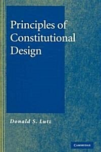 Principles of Constitutional Design (Hardcover)