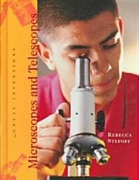 Microscopes and Telescopes (Library Binding)