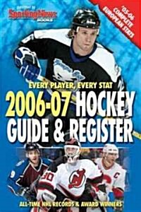 Hockey Guide & Register 2006-2007 (Paperback)