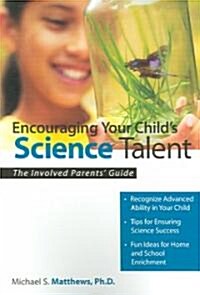 Encouraging Your Childs Science Talent (Paperback)