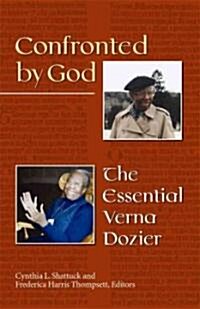 Confronted by God: The Essential Verna Dozier (Paperback)