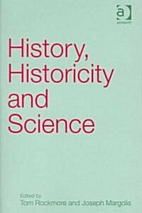 History, Historicity And Science (Hardcover)