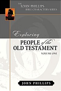 Exploring People of the Old Testament: Volume 1 (Hardcover)