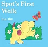 Spots First Walk (Prebound, Turtleback Scho)