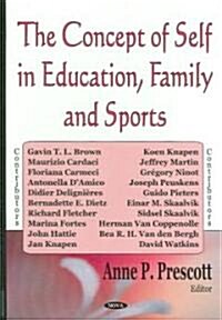 Concept of Self in Education, Family and Sports (Hardcover, UK)