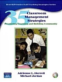 35 Classroom Management Strategies: Promoting Learning and Building Community [With DVD] (Spiral)