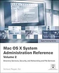 MAC OS X v10.4 System Administration Reference (Paperback, 1st)