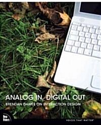 Analog In, Digital Out (Paperback, 1st)