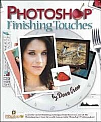 Photoshop Finishing Touches (Paperback, 1st)