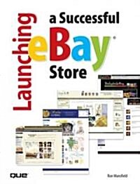 Launching a Successful Ebay Store (Paperback, 1st)
