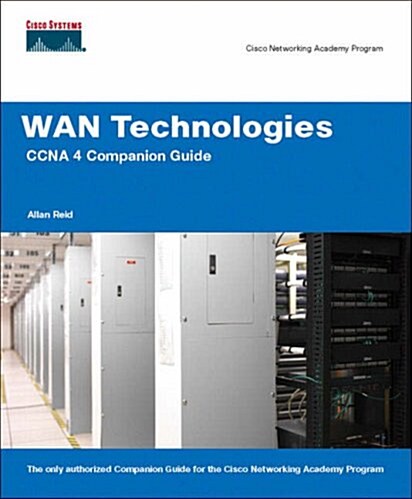 Wan Technologies Ccna 4 Companion Guide (Hardcover, CD-ROM)