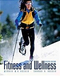 Fitness And Wellness (Paperback, 7th, PCK)