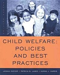 Child Welfare: Policies and Best Practices (Paperback, 2)