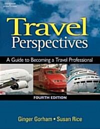 [중고] Travel Perspectives: A Guide to Becoming a Travel Professional (Paperback, 4)