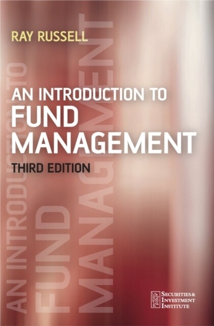 An Introduction to Fund Management (Paperback, 3)
