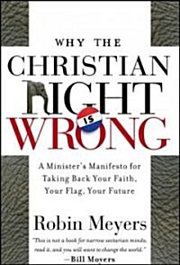 Why the Christian Right Is Wrong (Hardcover)