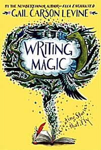 Writing Magic: Creating Stories That Fly (Paperback)