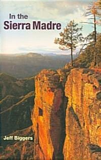 In the Sierra Madre (Hardcover, 1st)