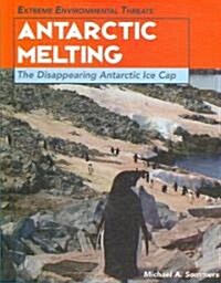 Antarctic Melting (Library Binding)