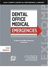 Lexi-Comps Dental Office Medical Emergencies (Paperback, 2nd, Spiral)