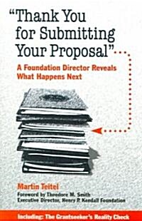 Thank You for Submitting Your Proposal (Paperback)
