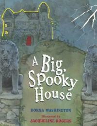 (A) Big, Spooky House