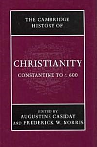 The Cambridge History of Christianity: Volume 2, Constantine to c.600 (Hardcover)