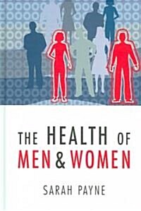 The Health of Men And Women (Hardcover, 1st)