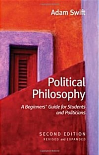 [중고] Political Philosophy: A Beginners Guide for Students and Politicians (Paperback, 2nd, Revised & Expan)